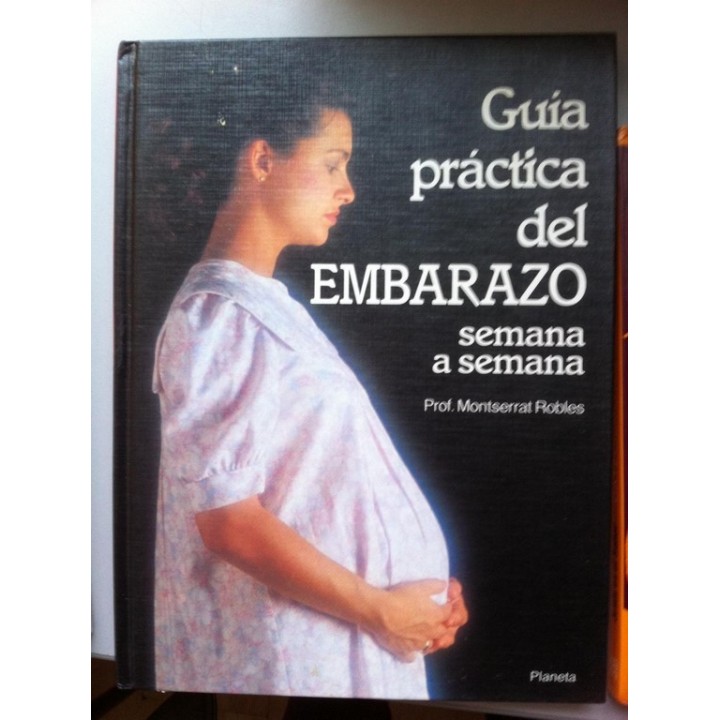 Guía práctica del embarazo semana a semana